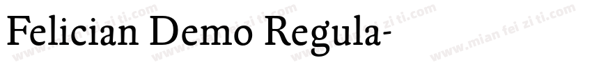 Felician Demo Regula字体转换